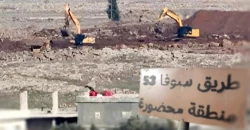 إسرائيل تستأنف مشروع تحصينات "سوفا 53" جنوبي سوريا